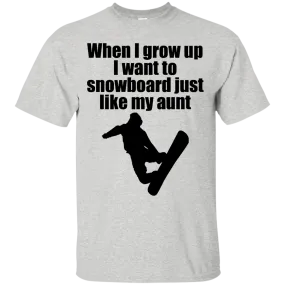 Snowboard Like My Aunt T-Shirt