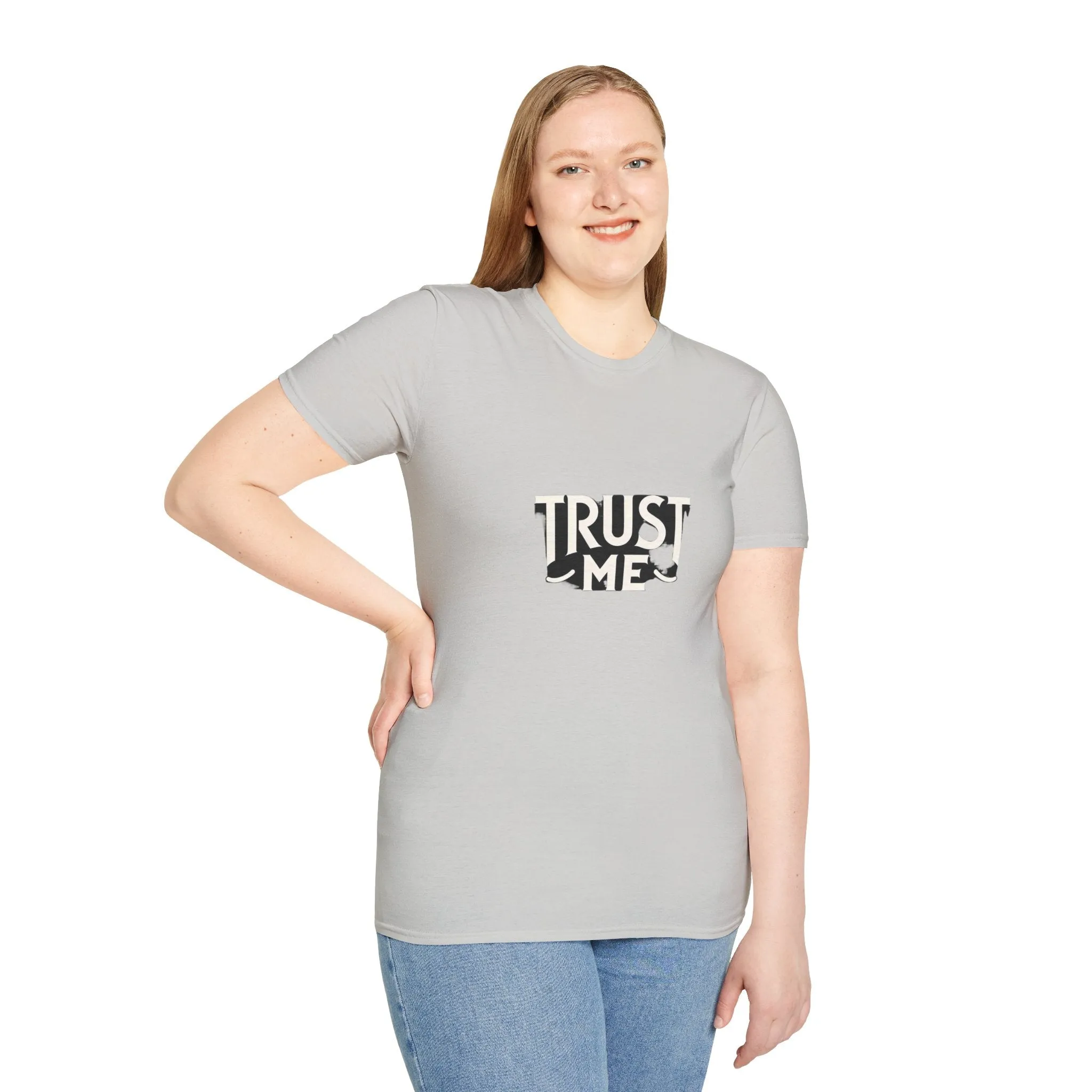 Trust Me Softstyle Unisex (Adult) T-Shirt