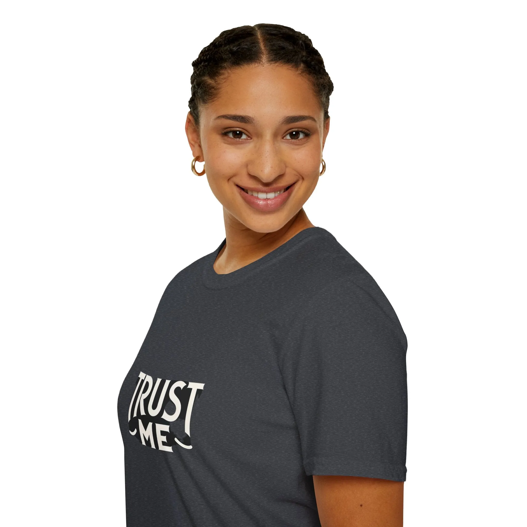 Trust Me Softstyle Unisex (Adult) T-Shirt