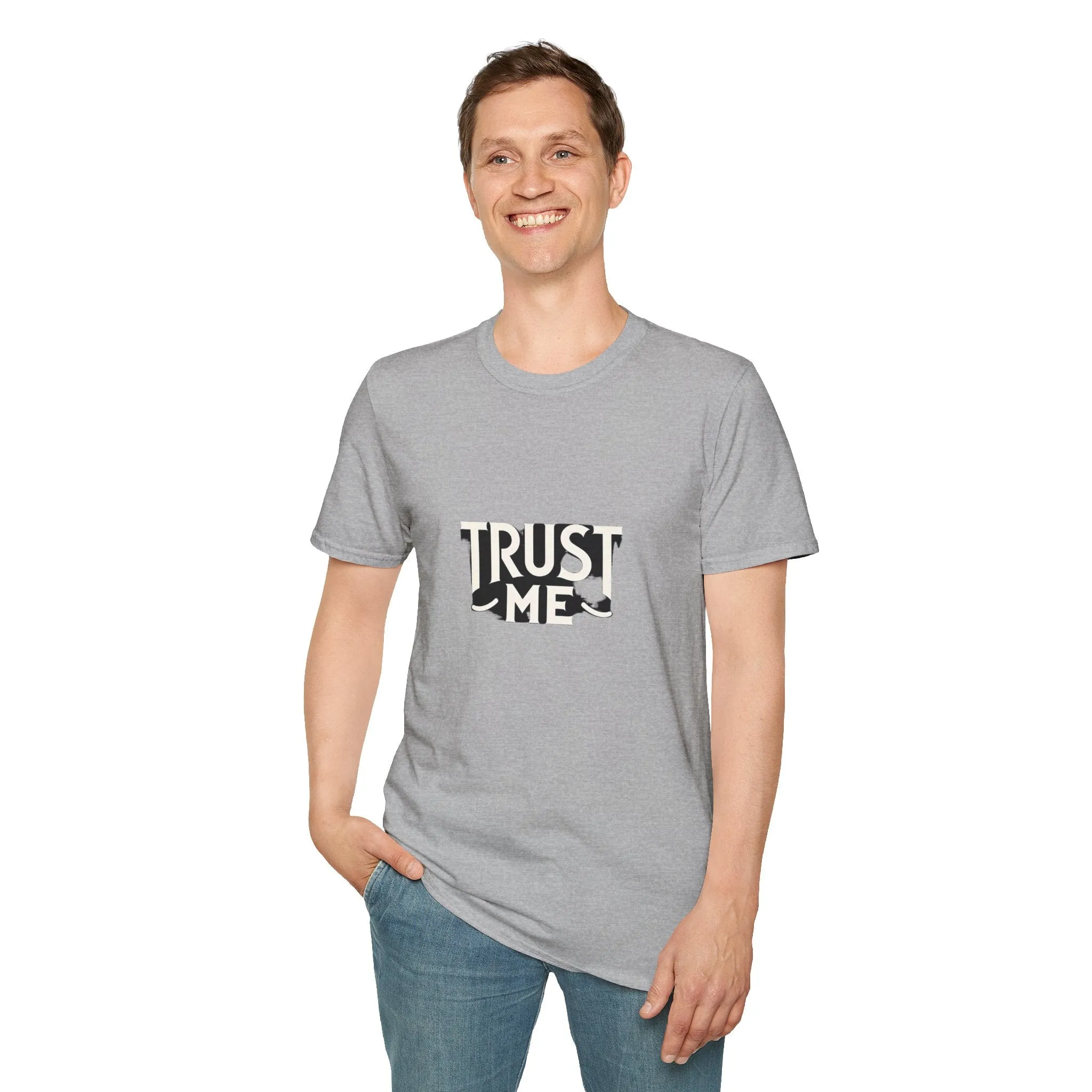 Trust Me Softstyle Unisex (Adult) T-Shirt