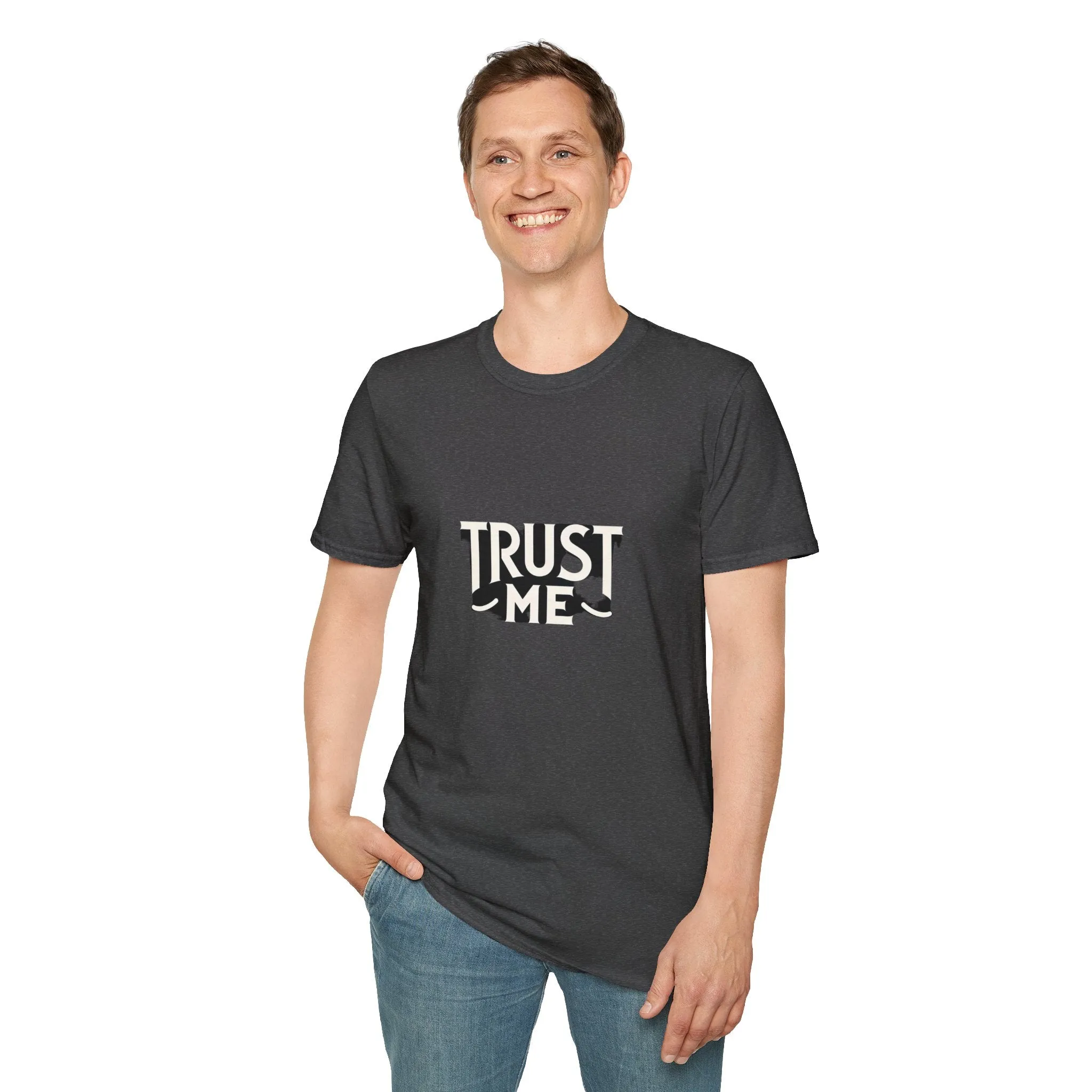 Trust Me Softstyle Unisex (Adult) T-Shirt