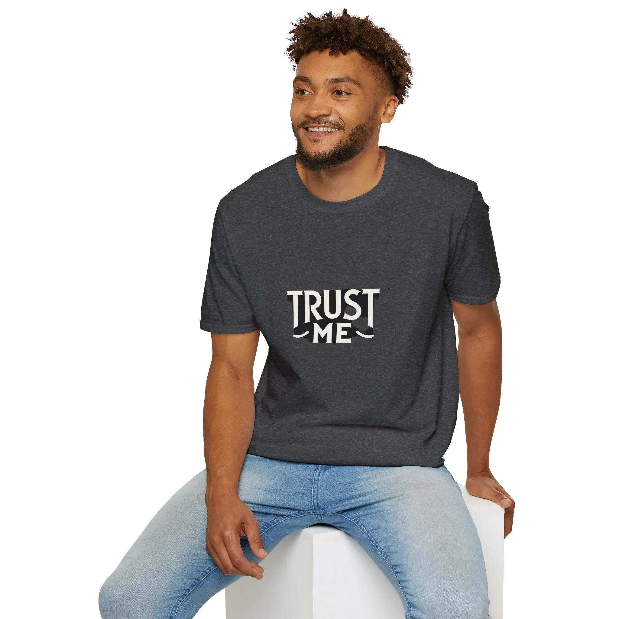 Trust Me Softstyle Unisex (Adult) T-Shirt