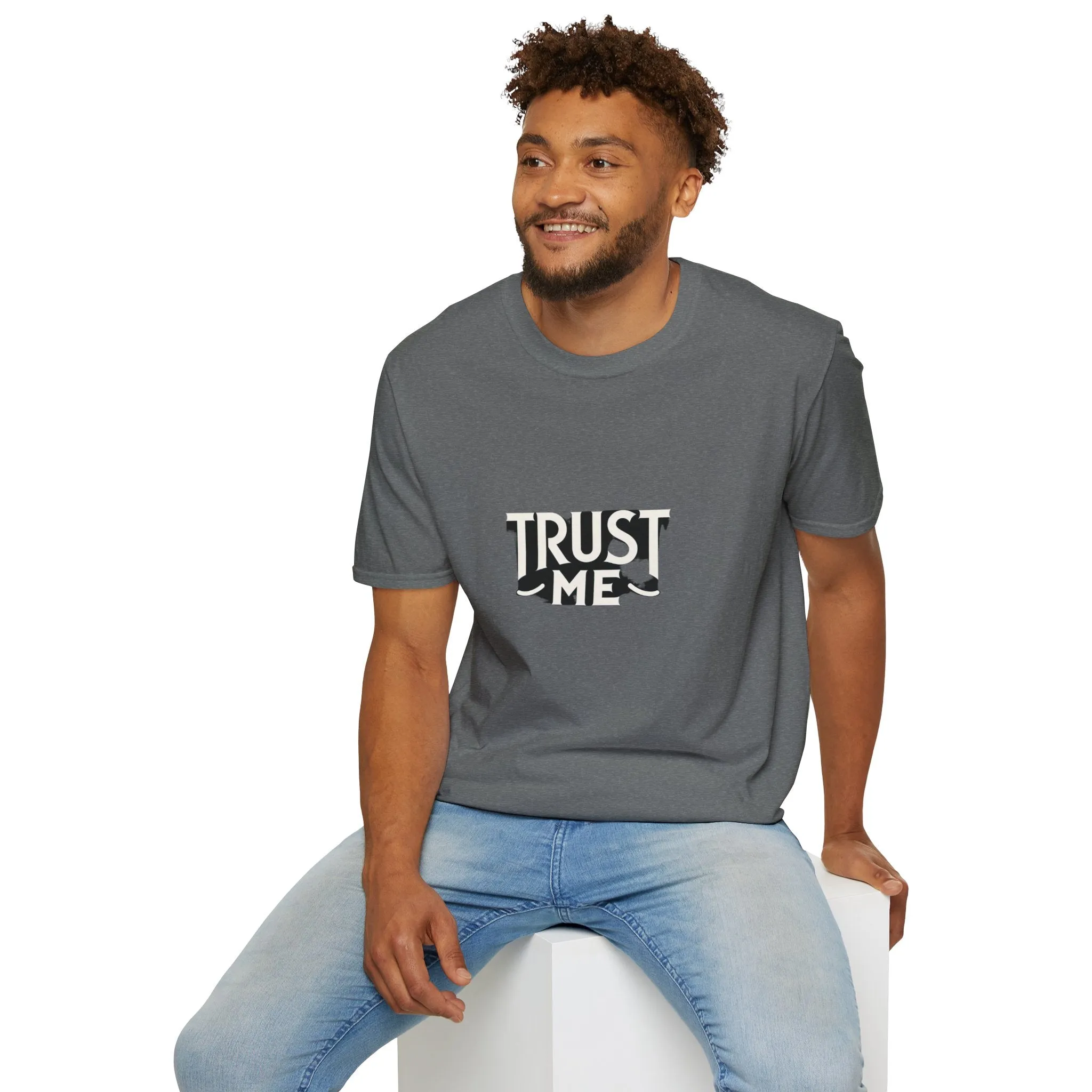 Trust Me Softstyle Unisex (Adult) T-Shirt