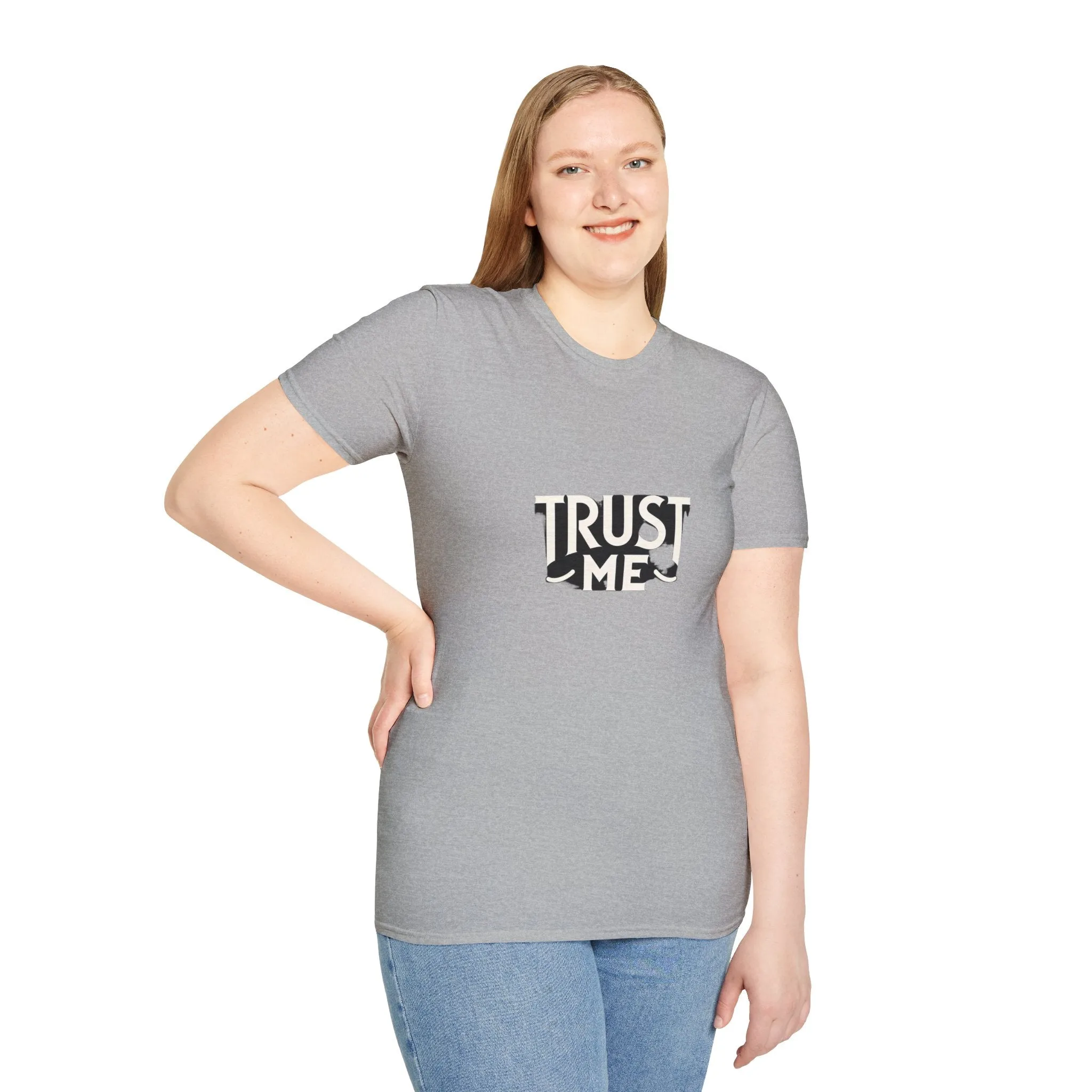 Trust Me Softstyle Unisex (Adult) T-Shirt