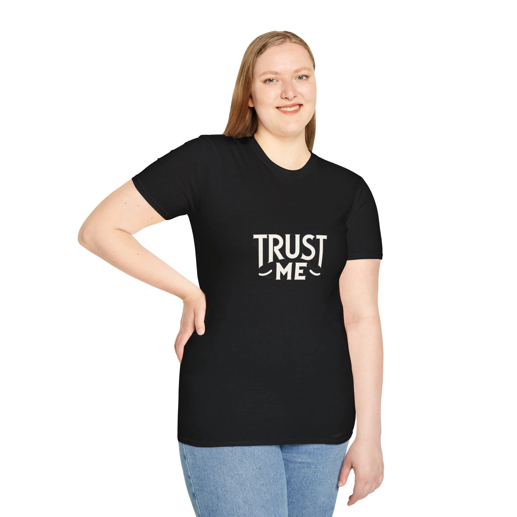 Trust Me Softstyle Unisex (Adult) T-Shirt