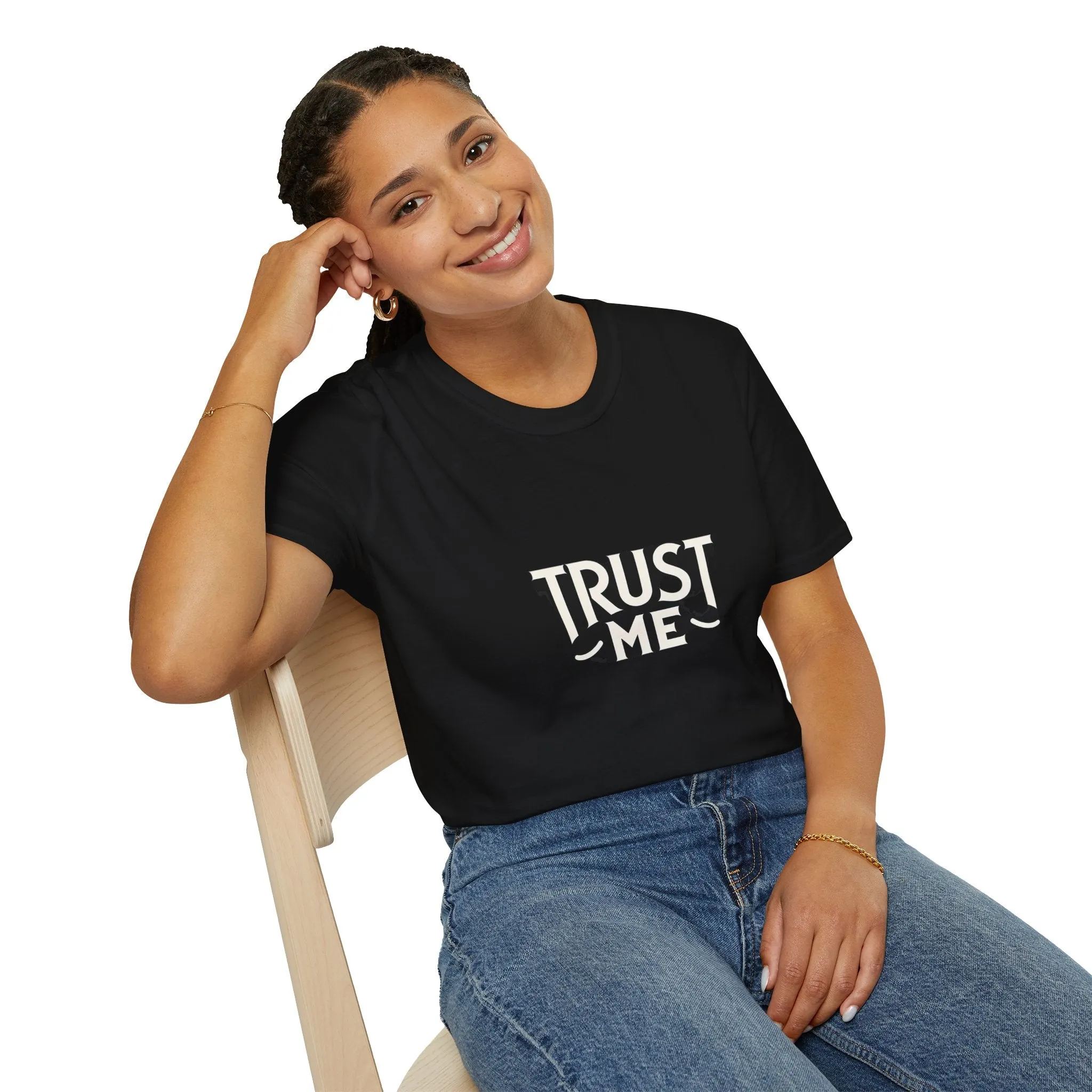 Trust Me Softstyle Unisex (Adult) T-Shirt