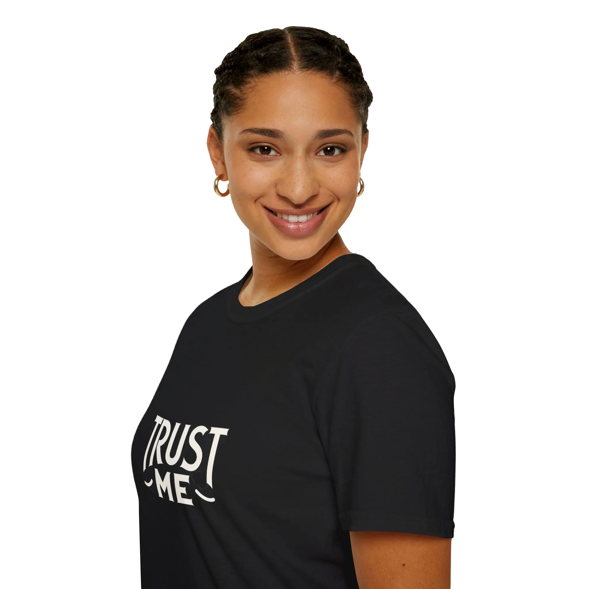 Trust Me Softstyle Unisex (Adult) T-Shirt