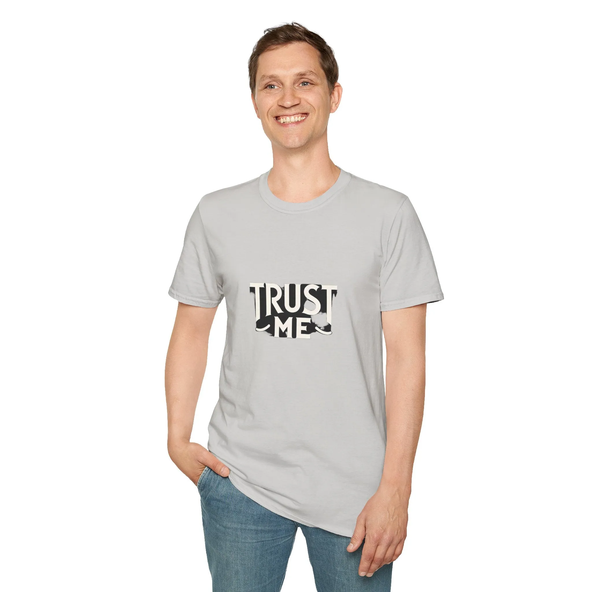 Trust Me Softstyle Unisex (Adult) T-Shirt